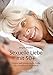 Sexuelle Liebe mit 50+: Tantra und energetische Liebe für erwachsene Menschen by