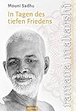 Ramana Maharshi: In Tagen des tiefen Friedens by 