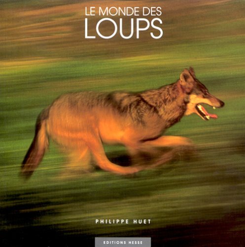 couverture de : Le monde des loups