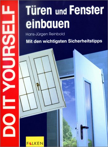 Preisvergleich Produktbild Türen und Fenster einbauen