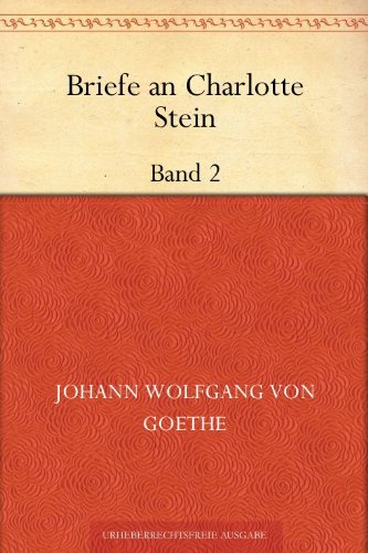 Download Briefe an Charlotte SteinBand 2 Download Briefe an Charlotte SteinBand 2
