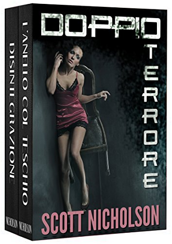 Scott Nicholson - Doppio terrore (2016)