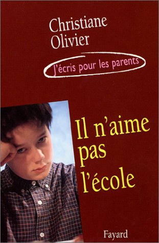 couverture de : Il n'aime pas l'&eacute;cole