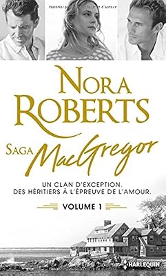 Editions Harlequin Saga des McGregor - Volume 1