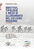 Image de Obiettivi, tipologie e mezzi di allenamento nel ciclismo moderno: 1