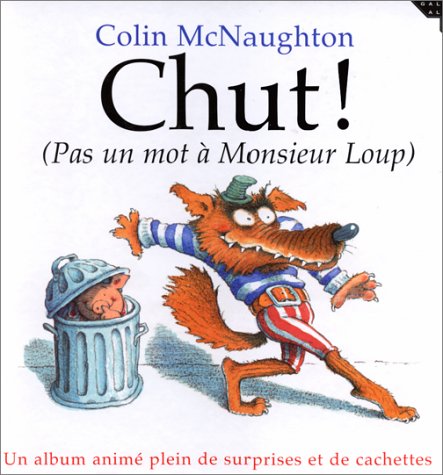 Chut ! : Pas un mot à monsieur Loup