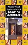 Nouvelles américaines, 2 : Un cas de force mineure