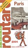 Guide du Routard : Paris 2004