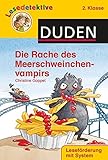 Lesedetektive - Die Rache des Meerschweinchenvampirs, 2....