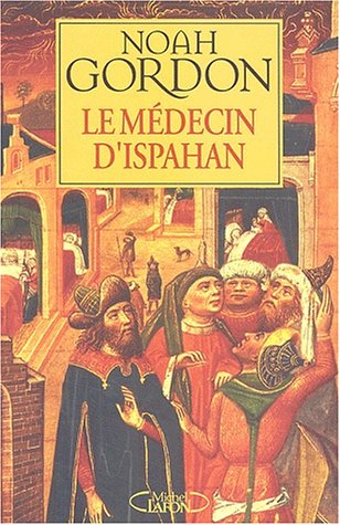 couverture de : Le m&eacute;decin d'Ispahan.