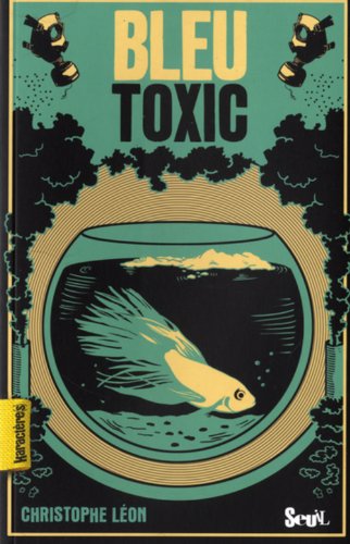 couverture de : Bleu toxic