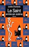 Une aventure du Saint, Tome 1 : Le Saint entre en scène