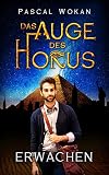 Cover zum Buch Das Auge des Horus: Erwachen
