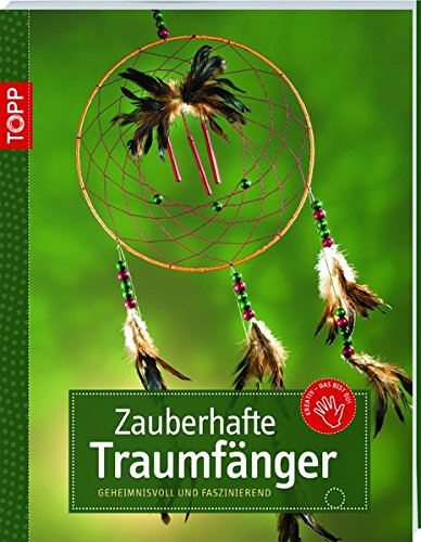Download Zauberhafte Traumfänger: geheimnisvoll und faszinierend (kreativ.kompakt.) Download Zauberhafte Traumfänger: geheimnisvoll und faszinierend (kreativ.kompakt.)
