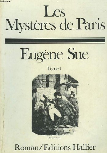 Les  Mystères de Paris. Tome I