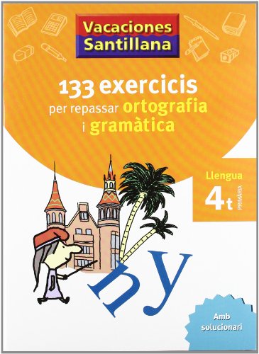 Vacaciónes Santillana, ortografía y gramàtica, llengua, 4 Educació Primària