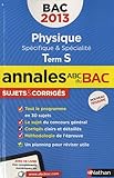 Image de ANNALES BAC 2013 PHISYQUE S SP