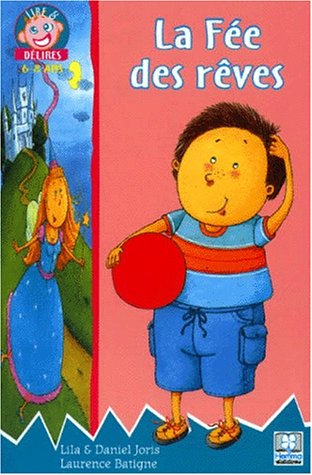 couverture de : F&Eacute;E DES R&Ecirc;VES (LA)
