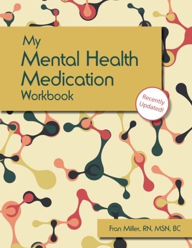 My Mental Health Medication Workbook: Updated Edition