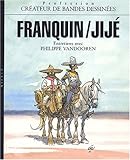 Franquin, Jijé : créateurs de bande dessinée by