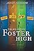 Tales From Foster High (Tales from Foster High (Harmony Ink)) by 