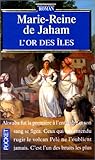 L'or des îles, tome 1
