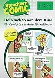 Image de PONS Sprachlern-Comic Deutsch als Fremdsprache: Halb sieben vor dem Kino. Ein Comic-Sprachkurs für