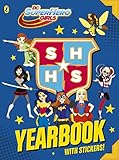 DC Super Hero Girls: Yearbook by 