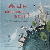 Image de Wie ist es, wenn man arm ist?: Alles über Armut und Hunger