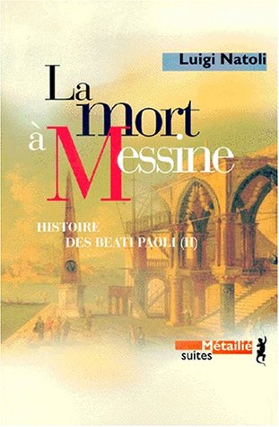 couverture de : La mort &agrave; Messine