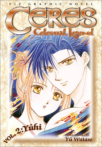 Ceres: Celestial Legend, Volume 2: Yuhi