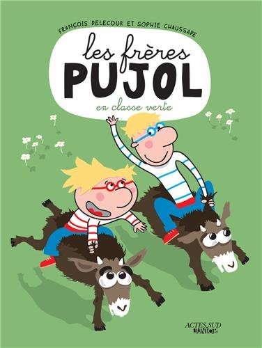 couverture de : Les fr&egrave;res Pujol en classe verte