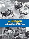 Image de Wir Jungen der 50er und 60er Jahre (Modernes Antiquariat)
