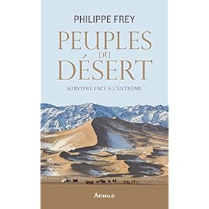Peuples du désert : Survivre face à l'extrême Livre en Ligne Peuples du désert : Survivre face à l'extrême Livre en Ligne - Telecharger Ebook