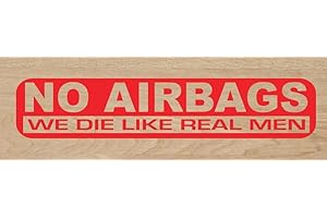 Desconocido Vinyle de coupe autocollant NO AIRBAGS We Die Like Real Men 18 x 3,5 cm (rouge)