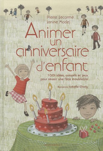 couverture de : Animer un anniversaire d'enfant