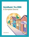 QuickBooks Pro 2006: Complete Course