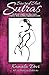 Sacred Slut Sutras: Radical Insights On Sex, Love, Tantra, Kink & Other Spiritual Pursuits by Kamala Devi