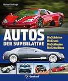 mercedes hybridfahrzeuge 2019  Autos der Superlative: Ultimative Handbuch der ersten, stärksten, schönsten und schnellsten Autos von Horch, Daimler, Mercedes-Benz, Rolls-Royce, Porsche, ... Maybach, BMW, Audi, Opel (GeraMond)