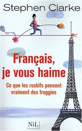 couverture de : Fran&ccedil;ais je vous haime