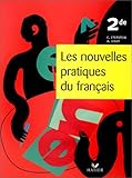 Les nouvelles pratiques du français 2nde