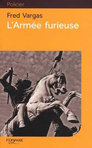 couverture de : L'Arm&eacute;e furieuse