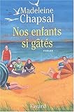 Nos enfants si gâtés