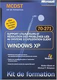 Image de Support utilisateurs et résolution des problèmes liés au système d'exploitation client Windows XP : Examen 70-271