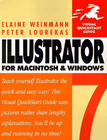Illustrator 7 for Macintosh and Windows (Visual Quickstart Guide Series)