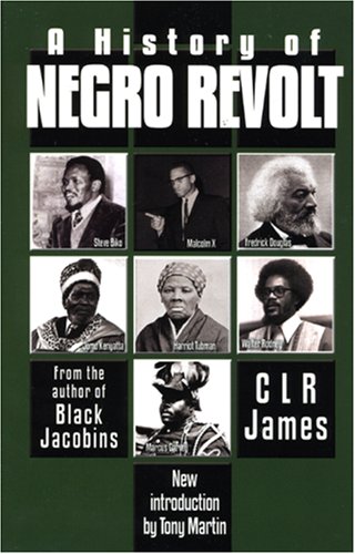 History of Negro Revolt History of Negro Revolt
