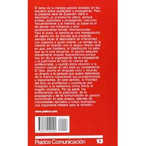 La mentira en la propaganda política y en la publicidad (Paidos Comunicacion / Communication Paidos)