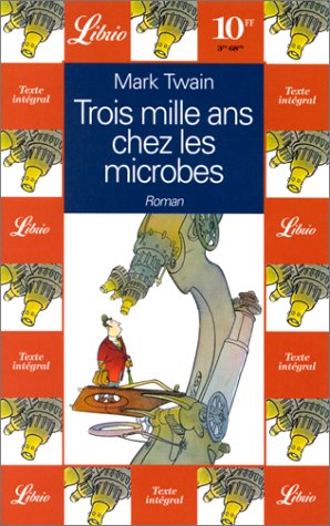 couverture de : Trois mille ans chez les microbes