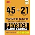 MTG 45 + 21 Years JEE Main and IIT JEE Advanced Previous Years Solved Papers with Chapterwise Topicwise Solutions Physics Book - JEE Advanced PYQ Question Bank For 2023 Exam MTG Editorial Board MTG Editorial Board