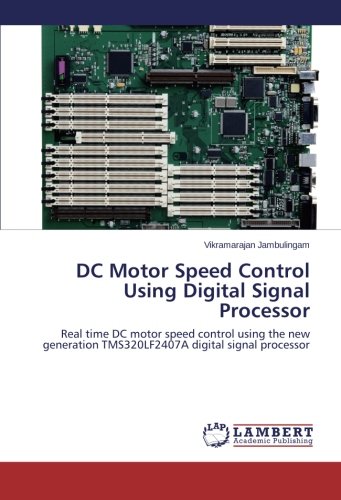 DC Motor Speed Control Using Digital Signal Processor